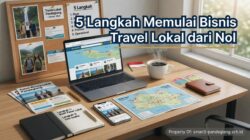 5 Langkah Memulai Bisnis Travel Lokal dari Nol