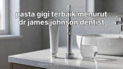 Pasta Gigi Terbaik 2025: Tren & Prediksi Menurut Dokter Gigi